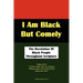 I Am Black But Comely - The Revelation Of Black People In Scripture