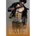 My Fiancé's Brother: A Forbidden Second Chance Romance