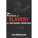 The Problem of Slavery in Christian America: An Ethical-Judicial History of American Slavery and Racism
