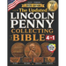 The Updated Lincoln Penny Collecting Bible: [4 in 1] New Guide to Finding Rare Mint Errors, High-Value Coins & Profiting Without Costly Mistakes (Linc