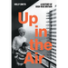 Up in the Air: A History of High Rise Britain