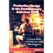 Production Design in the Contemporary American Film: A Critical Study of 23 Movies and Their Designers