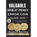 Valuable Wheat Penny Error Coin Guide: A Deep Dive into Unique Minting Anomalies and Their Value