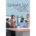 The Speak Up! Method of Language Learning
