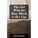 The Girl With the Rosy Blush in Her Lips