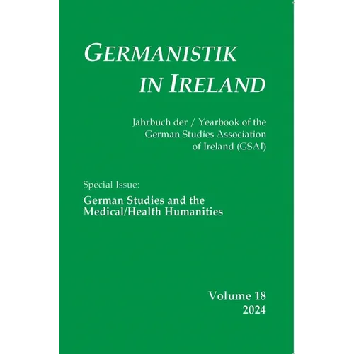 Germanistik in Ireland: German Studies and the Medical/Health Humanities