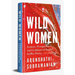 Wild Women: Seekers, Protagonists and Goddesses in Sacred Indian Poetry