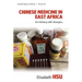 Chinese Medicine in East Africa: An Intimacy with Strangers