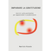 Imparare la Gratitudine