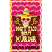 Don't Taco 'Bout Murder