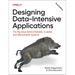 Designing Data-Intensive Applications: The Big Ideas Behind Reliable, Scalable, and Maintainable Systems