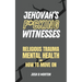 Jehovah's F*cking Witnesses: A Book For Adults About Religious Trauma, Mental Health, and How to Move On