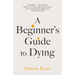 A Beginner's Guide to Dying