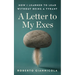 A Letter to My Exes