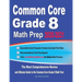 Common Core Grade 8 Math Prep 2020-2021: The Most Comprehensive Review and Ultimate Guide to the Common Core Math Test