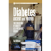 Diabetes Ancient and Modern: The Evolution of Diabetes as a Metabolic Disease