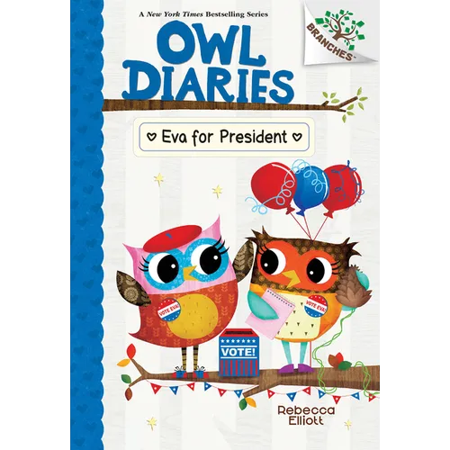 Eva for President: A Branches Book (Owl Diaries #19)