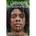 Umbanda: The Religion of Brazil