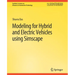 Modeling for Hybrid and Electric Vehicles Using Simscape