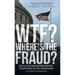 WTF? Where's the Fraud?: How to Unmask and Stop Identity Fraud's Drain on Our Government