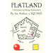 Flatland: A Romance of Many Dimensions