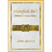 Mansfield Park: 200th Anniversary Edition