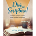 Dive into Scripture: Pursuing Spiritual Growth While Pressed by Difficulty