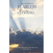 Fearless Living: Breaking Free from Anxiety and Worry