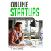 Online Startups: The Mindset Needed to Quit Your Job and Start a Business