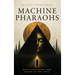 Machine Pharaohs: When Civilization Bows Before Its Own Image