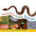 Awesome Snake Science!: 40 Activities for Learning about Snakes Volume 2