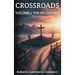 Crossroads: Volume 1: The Beginning