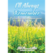 I'll Always Remember...A Cherished Moments Keepsake Journal