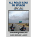 All Roads Lead To Sturgis: A Biker's Story (Book 1 of the Series)