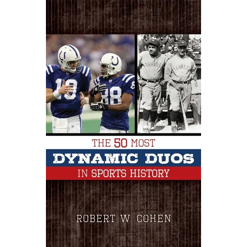 The 50 Most Dynamic Duos in Sports History