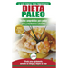 Dieta Paleo: Guía para principiantes del plan de dieta Paleo: recetas probadas de libros de cocina para perder peso, quemar grasa y mantenerse sano (L