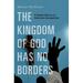 Kingdom of God Has No Borders C