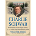 Charlie Schwab: President of Carnegie Steel, U.S. Steel and Bethlehem Steel