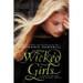 Wicked Girls: A Novel of the Salem Witch Trials
