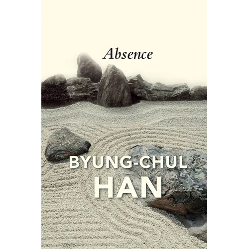 Absence: On the Culture and Philosophy of the Far East