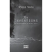 My Inventions: The Autobiography of Nikolas Tesla