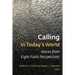 Calling in Today's World: Voices from Eight Faith Perspectives
