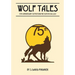 Wolf Tales: 75TH ANNIVERSARY COMMEMORATIVE EDITION (c) (1940-2015)