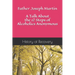 Father Joseph Martin A Talk About the 12 Steps of Alcoholics Anonymous