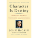 Character Is Destiny: Inspiring Stories We Should All Remember