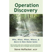 Operation Discovery: Who, What, When, Where, & More In New Home Sales