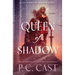 Queen of Shadow