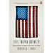 This Indian Country: American Indian Activists and the Place They Made