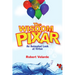 The Wisdom of Pixar: An Animated Look at Virtue