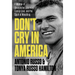 Don't Cry in America: A Memoir of Unexpected Journeys, Family Love, and the Sport of Wrestling